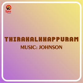 Cover image for Thirakalkkappuram (Original Motion Picture Soundtrack)