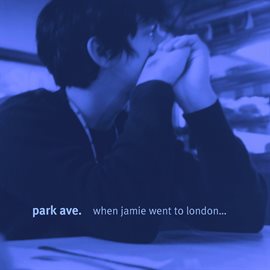 Cover image for When Jamie Went to London... We Broke Up