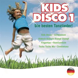 Imagen de portada para Kids Disco 1, Die Besten Tanzlieder!