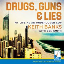 Cover image for Drugs, Guns and Lies