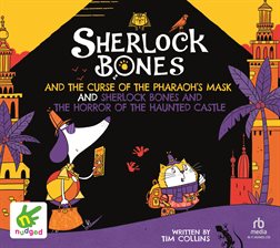 Cover image for Sherlock Bones & The Curse Of The Pharaoh's Mask and