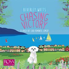 Cover image for Chasing Victory: A Romantic Comedy