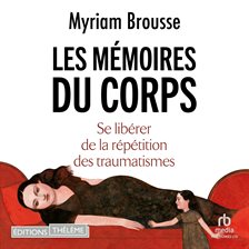 Les Mémoires du corps