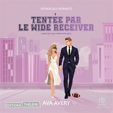 Tentée par le Wide Receiver Tentée par le Wide Receiver