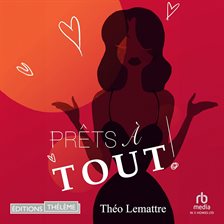 Prêts à tout Prêts à tout