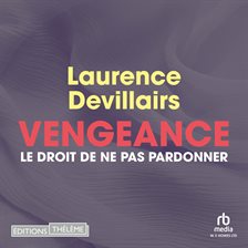 Vengeance: Le droit de ne pas pardonner