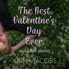 The Best Valentine's Day Ever and Other Stories The Best Valentine's Day Ever and Other Stories