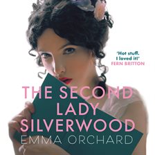 The Second Lady Silverwood The Second Lady Silverwood