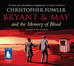 Cover image for Bryant & May and the Memory of Blood