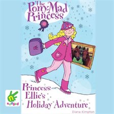 Imagen de portada para Princess Ellie's Holiday Adventure