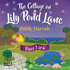 Cover image for The Cottage on Lily Pond Lane Part 3 and Part 4