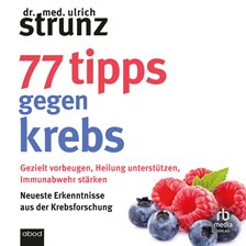 77 Tipps gegen Krebs