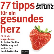 Cover image for 77 Tipps für ein gesundes Herz