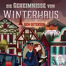 Cover image for Die Geheimnisse von Winterhaus