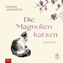 Die Magnolienkatzen