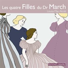 Cover image for Les quatre filles du Dr March