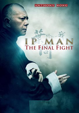 Cover image for Ip Man: The Final Fight