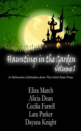 Cover image for Hauntings in the Garden Volume 1