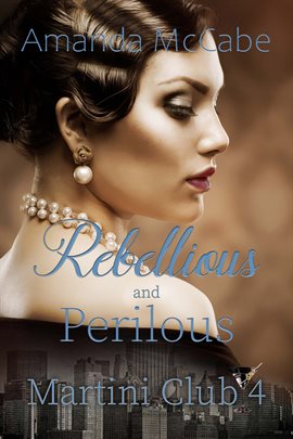Imagen de portada para Rebellious and Perilous