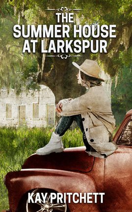 Cover image for The Summer House at Larkspur