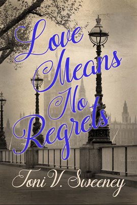 Imagen de portada para Love Means No Regrets
