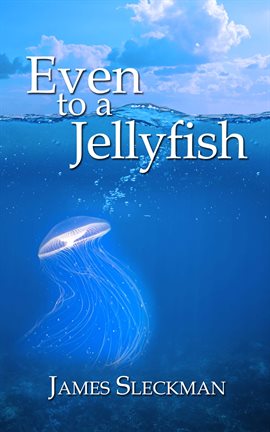 Imagen de portada para Even to a Jellyfish