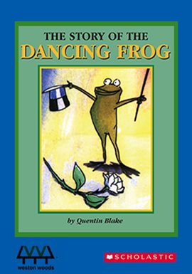 Cover image for The Story Of The Dancing Frog