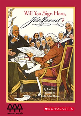 Cover image for Will You Sign Here, John Hancock?
