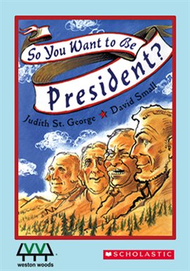 Cover image for So You Want To Be President?