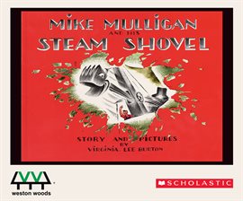 Cover image for Mike Mulligan & His Steam Shovel