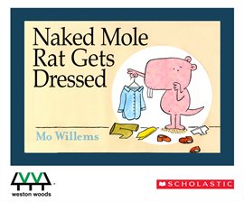 Cover image for The Naked Mole Rat Gets Dressed