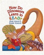 Cover image for How Do Dinosaurs Learn to Read?