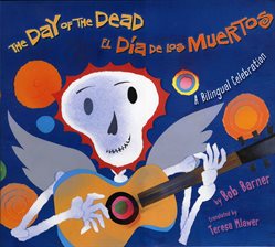 Cover image for The Day of the Dead / La Día de los Muertos: A Bilingual Celebration