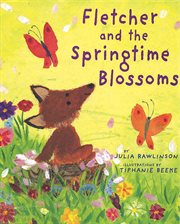 Cover image for Fletcher and the Springtime Blossoms