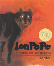 Cover image for Lon Po Po: A Red Riding Story From China