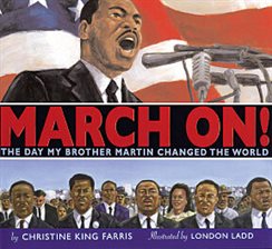 Cover image for March On!: The Day My Brother Martin Changed the World