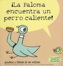 Cover image for Paloma encuentra un perro caliente!, ¡La