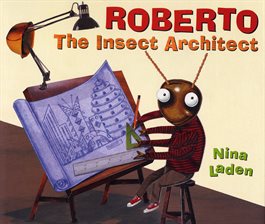 Cover image for Roberto: The Insect Architect