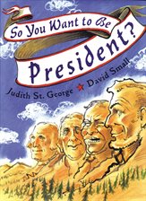 Cover image for So You Want to Be President?