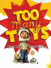 Cover image for Too Many Toys!