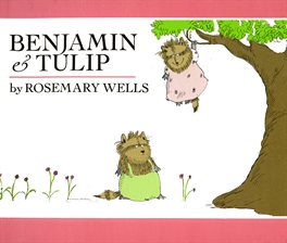 Cover image for Benjamin and Tulip