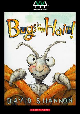 Bugs in My Hair! | Westerville Public Library | BiblioCommons