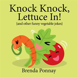 Cover image for Knock Knock, Lettuce In!