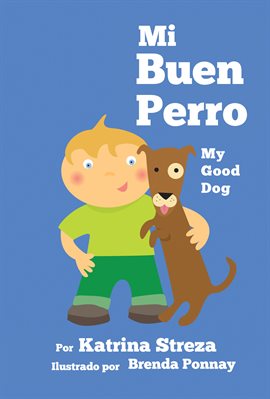 Imagen de portada para Mi Buen Perro/ My Good Dog