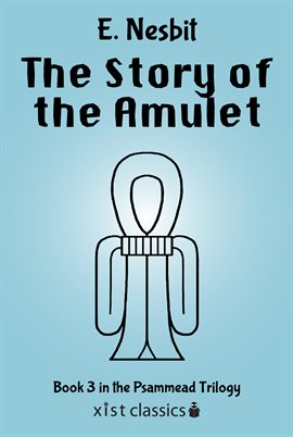 Cover image for The Story of the Amulet