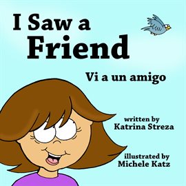 Imagen de portada para I Saw a Friend/ Vi a un amigo