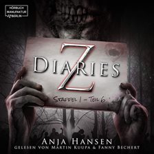 Cover image for Z Diaries, Staffel 1, Teil 6