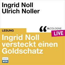 Cover image for Ingrid Noll Versteckt Einen Goldschatz - Lit.cologne Live