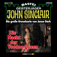 Imagen de portada para Die Nacht der Voodoo-Queen (2. Teil)