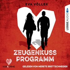 Imagen de portada para Zeugenkussprogramm - Kiss & Crime, Band 1